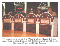 The runners-up of the Washington phase-Edison
from Huntington Beach, CA-Solomon Chao, Kha Lai,
Naveen Khan and Matt Boese.