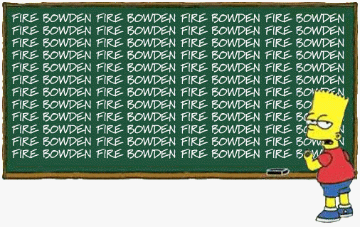 Fire Bowden.