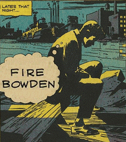 Fire Bowden.